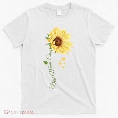 Best Mom Ever Sunflower Cute Mothers Day T-Shirt