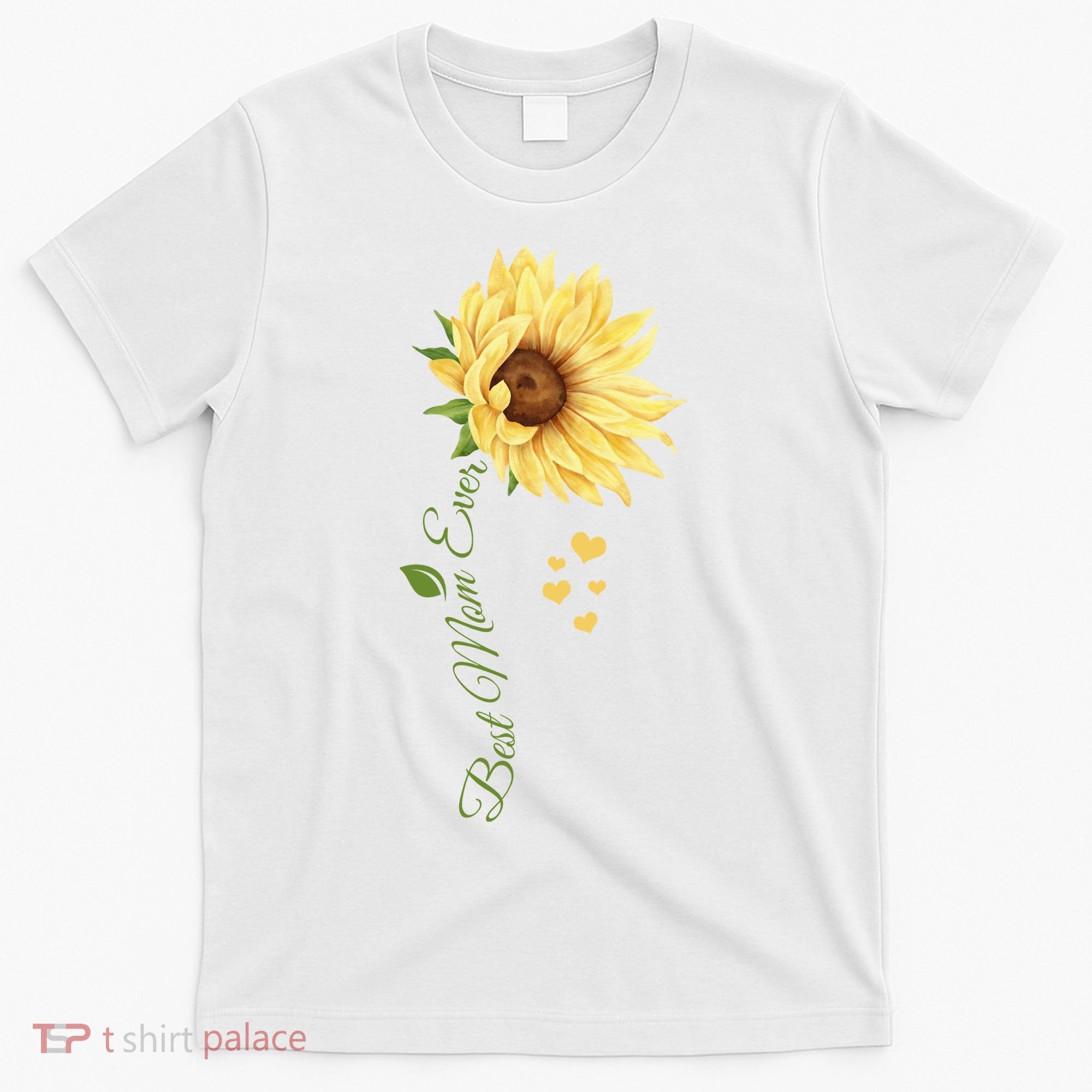 Best Mom Ever Sunflower Cute Mothers Day T-Shirt