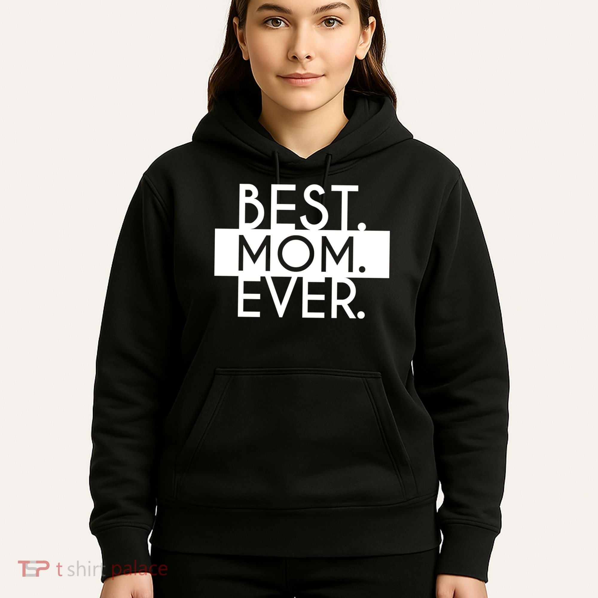 Best Mom Ever Cute Gift Hoodie