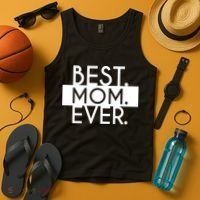 Best Mom Ever Cute Gift Tank Top thumb 4