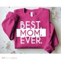 Best Mom Ever Cute Gift Sweatshirt thumb 2
