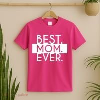 Best Mom Ever Cute Gift T-Shirt thumb 2