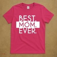 Best Mom Ever Cute Gift T-Shirt thumb 5