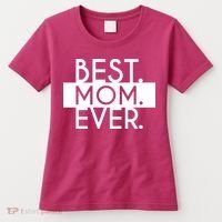 Best Mom Ever Cute Gift Women's T-Shirt thumb 0