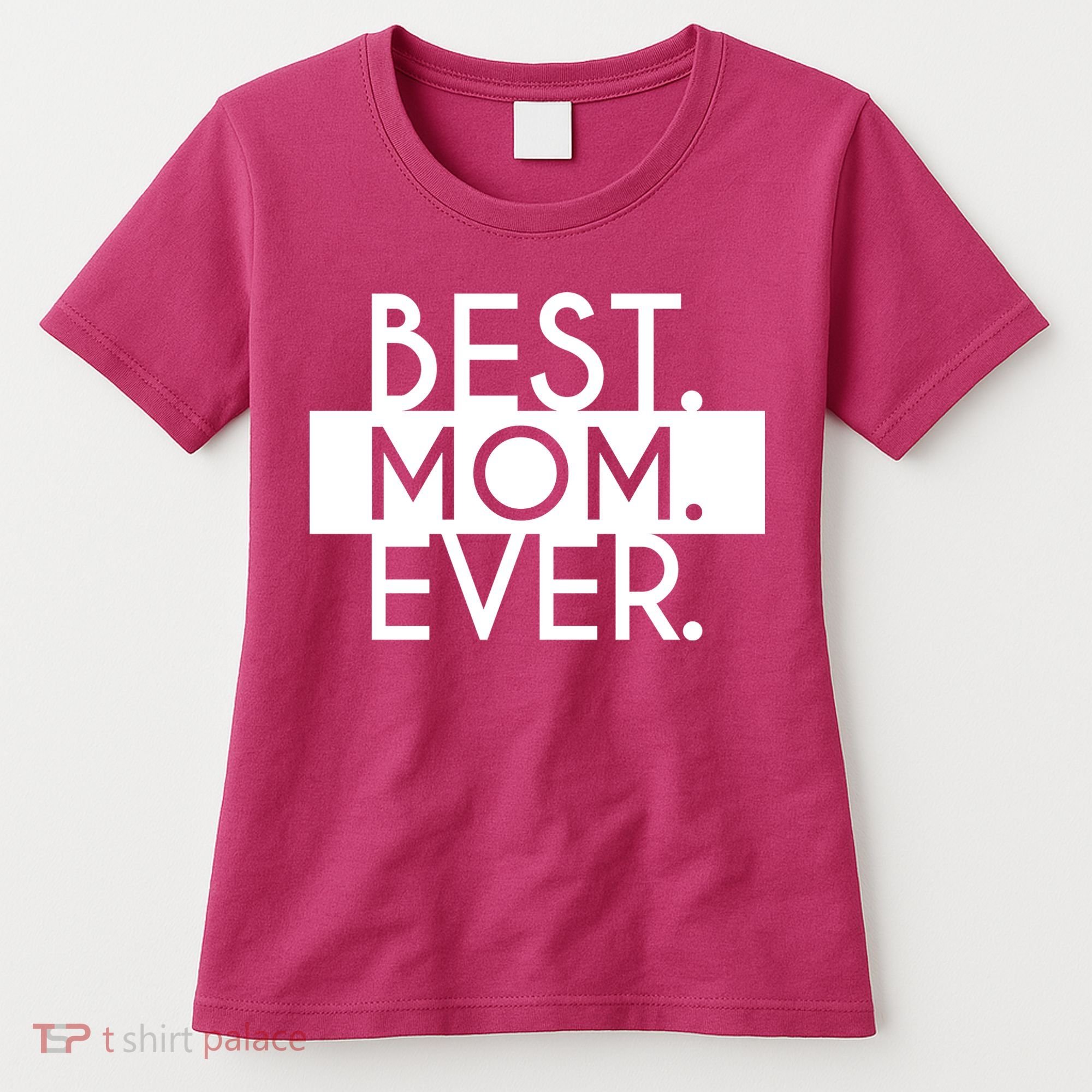 Best Mom Ever Cute Gift Women's T-Shirt