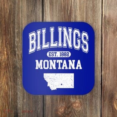 Billings Montana Est. 1882 Varsity Coaster