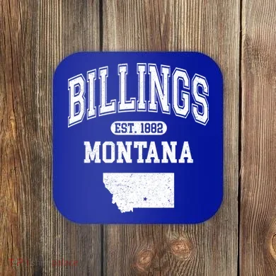 Billings Montana Est. 1882 Varsity Coaster