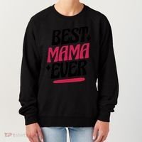Best MAMA Ever Women's Sweatshirt thumb 0