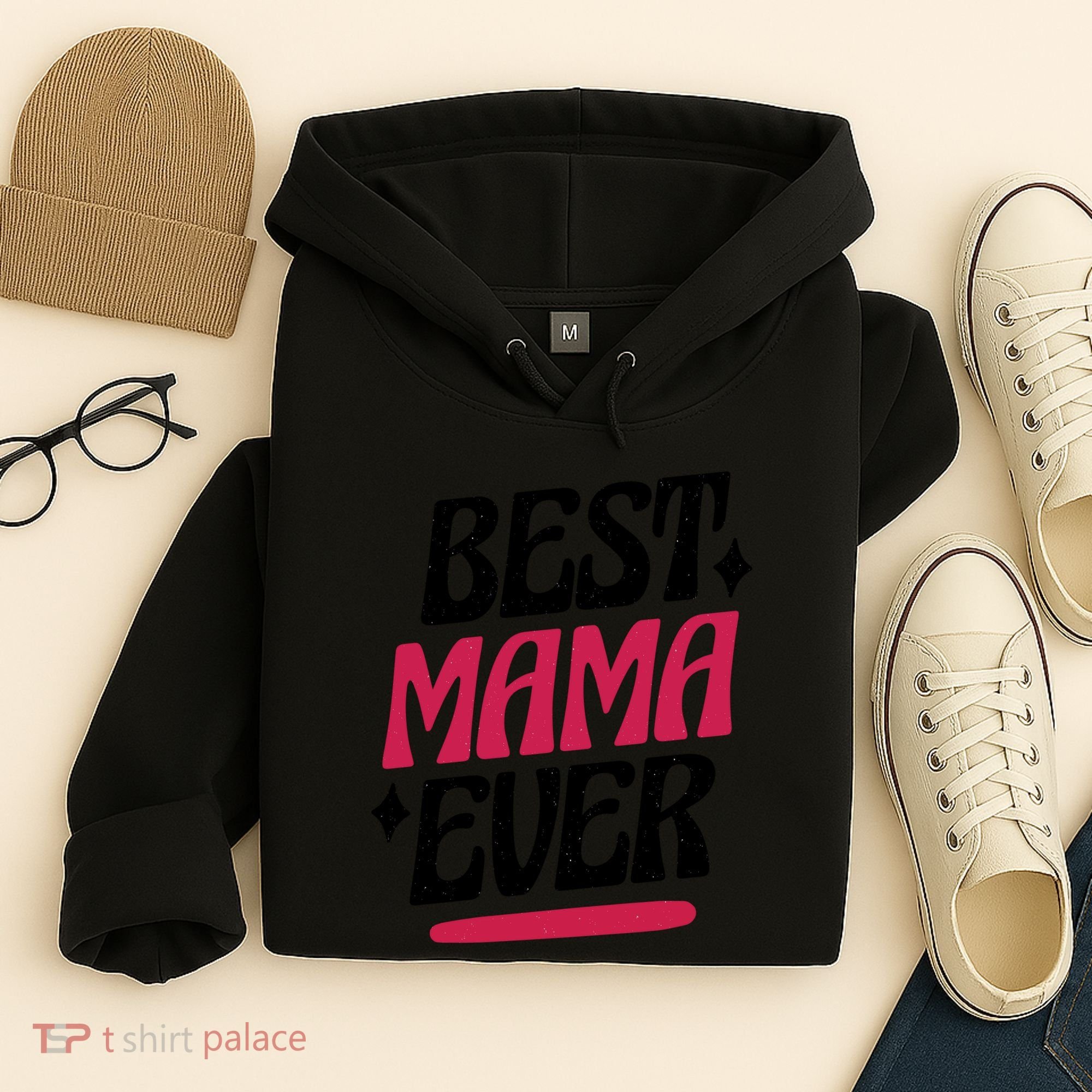 Best MAMA Ever Hoodie
