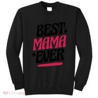 Best MAMA Ever Sweatshirt thumb 0