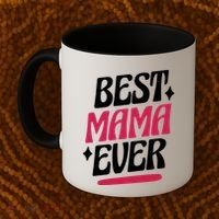 Best MAMA Ever Coffee Mug thumb 2