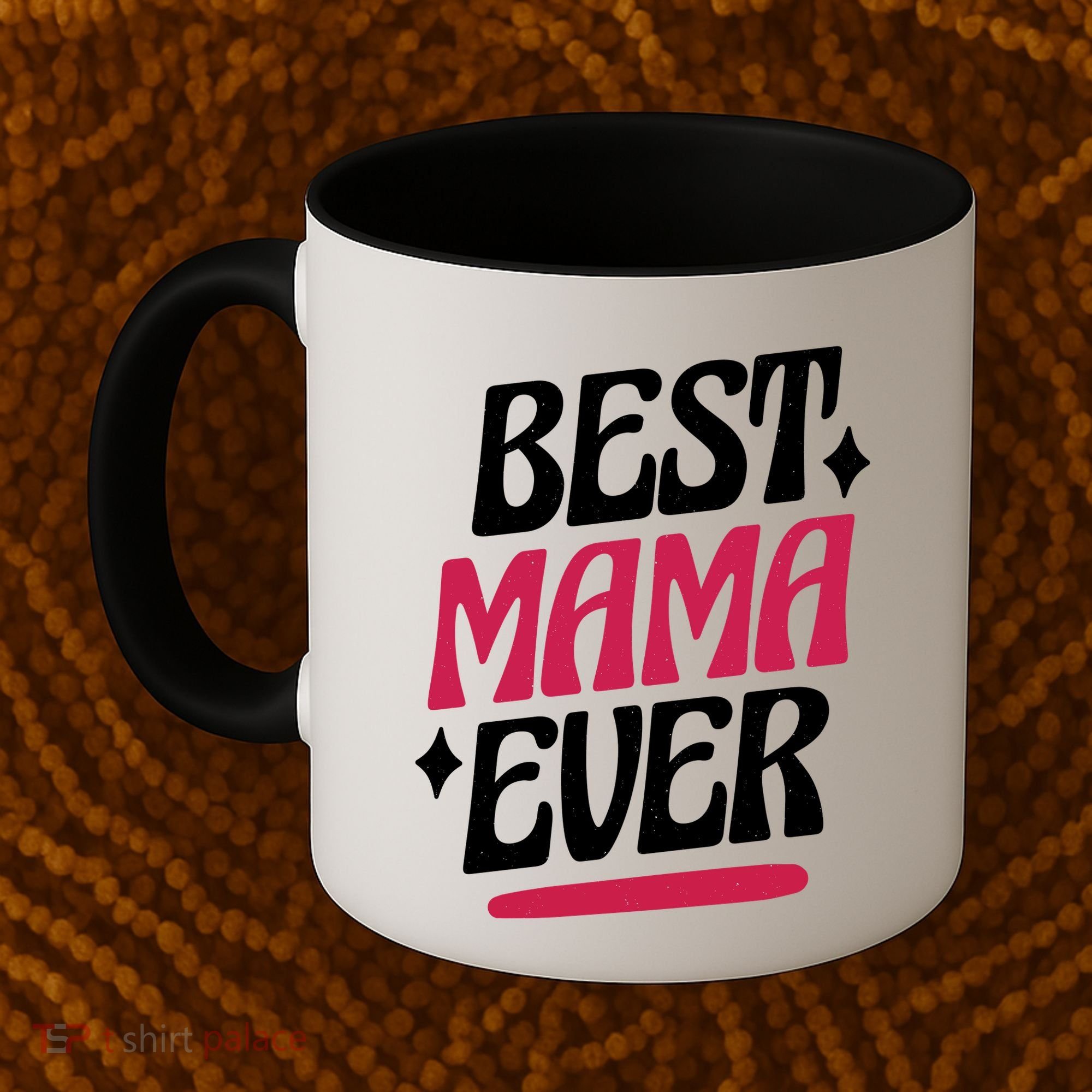 Best MAMA Ever Coffee Mug
