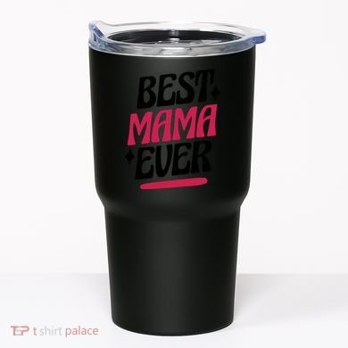Best MAMA Ever Tumbler