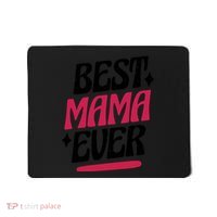 Best MAMA Ever Mousepad thumb 0