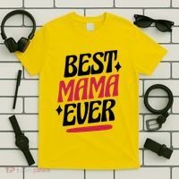 Best MAMA Ever T-Shirt thumb 5