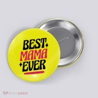 Best MAMA Ever Button thumb 0