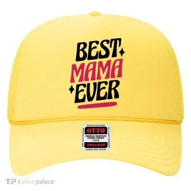 Best MAMA Ever Hat
