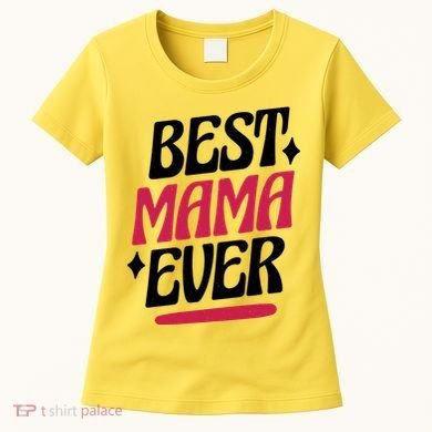 Best MAMA Ever Women's T-Shirt