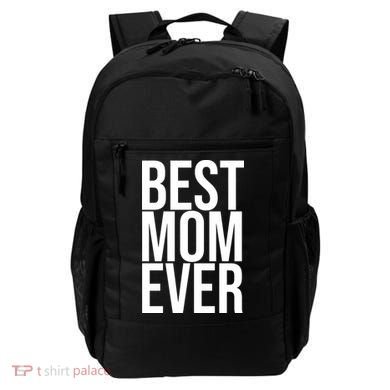 Best Mom Ever Cute Gift For Mom Backpack