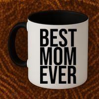 Best Mom Ever Cute Gift For Mom Coffee Mug thumb 2