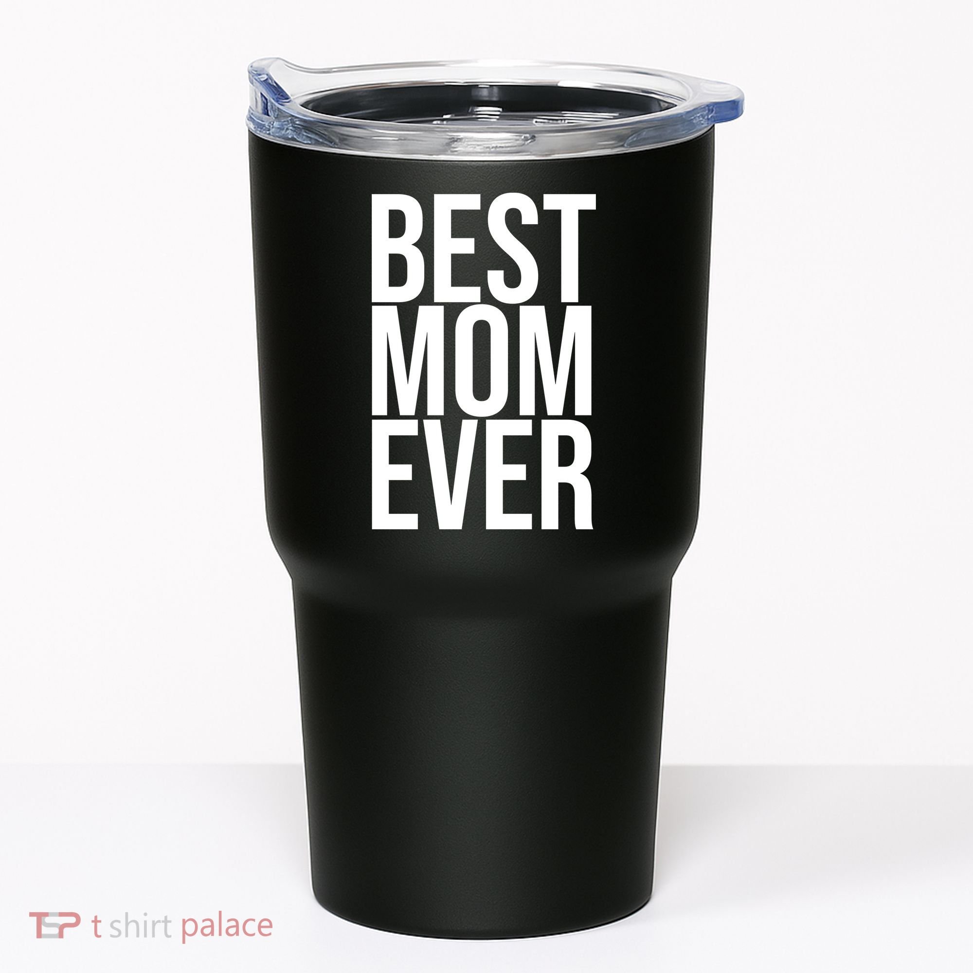 Best Mom Ever Cute Gift For Mom Tumbler