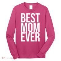 Best Mom Ever Cute Gift For Mom Long Sleeve Shirt thumb 0