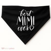 Best Mimi Ever Meaningful Gift Grandma Gift USA-Made Doggie Bandana thumb 0