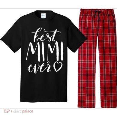 Best Mimi Ever Meaningful Gift Grandma Gift Pajama Set