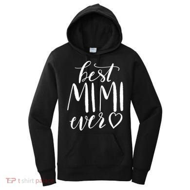 Best Mimi Ever Meaningful Gift Grandma Gift Women's Hoodie