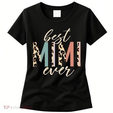 Best Mimi Ever Gifts Leopard Print Mothers Day Women's T-Shirt