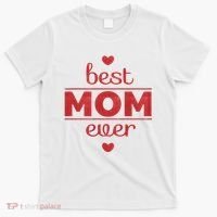 Best Mom Ever Heart Gift T-Shirt thumb 0