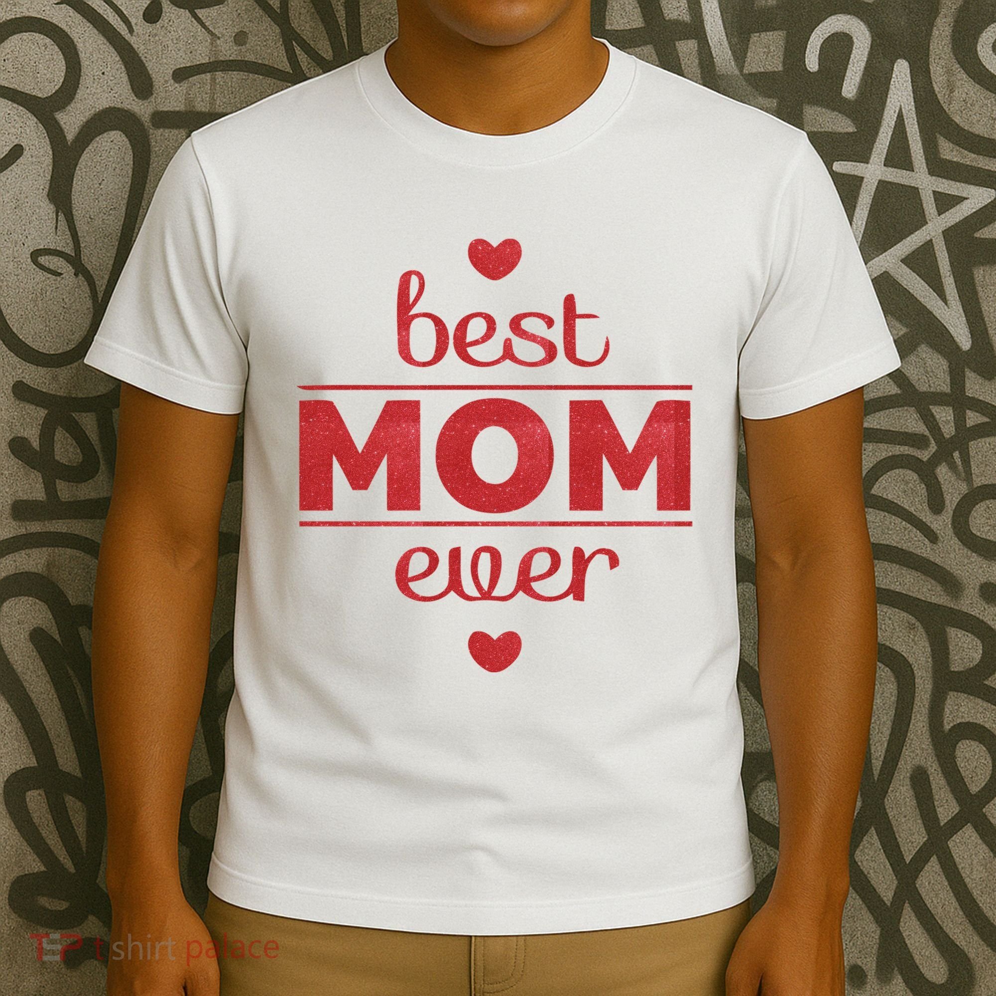 Best Mom Ever Heart Gift T-Shirt