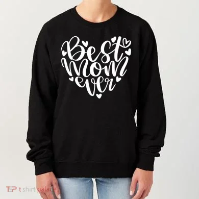 Best Mom Ever Women's Sweatshirt