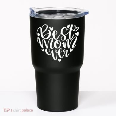 Best Mom Ever Tumbler