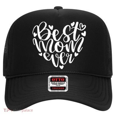 Best Mom Ever Hat