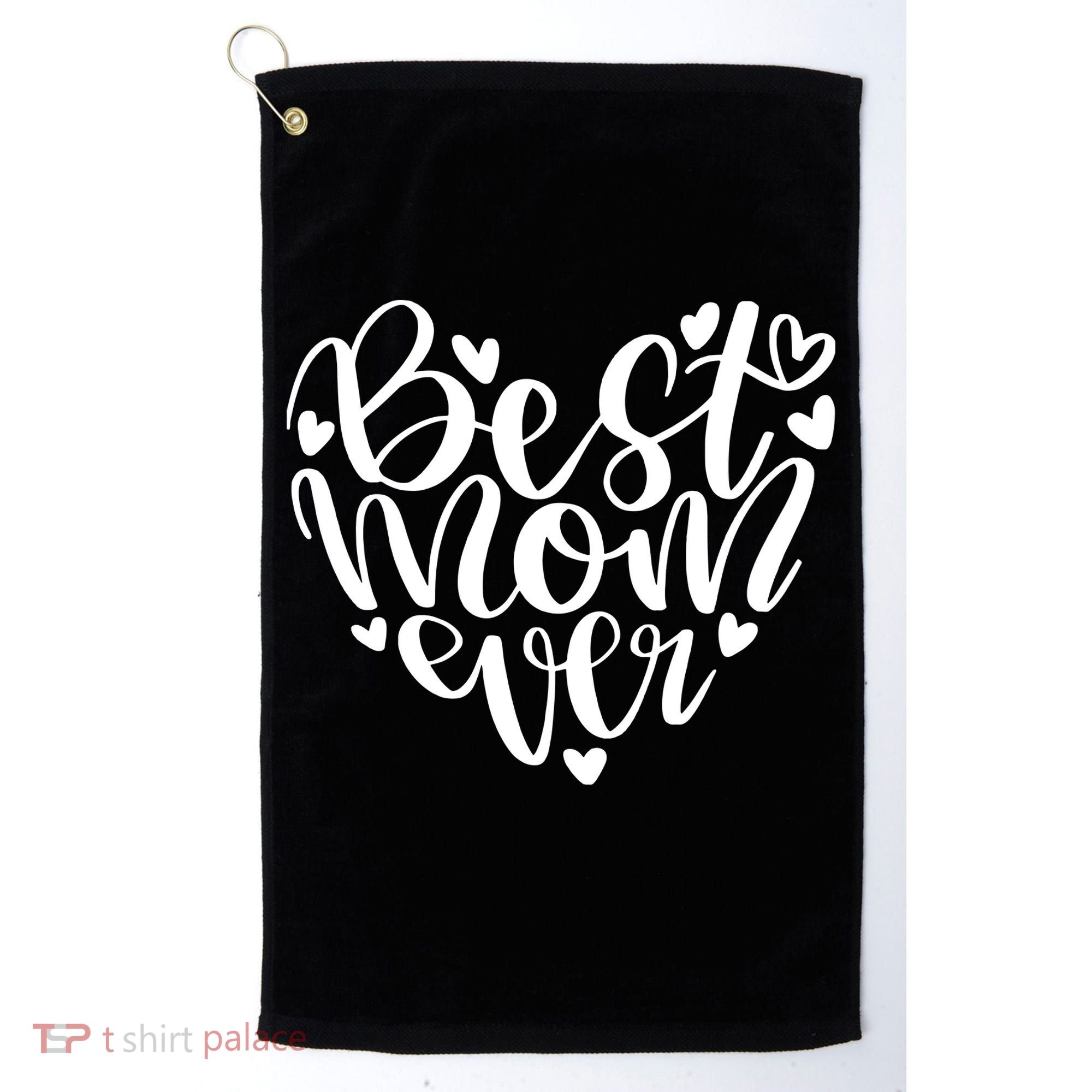 Best Mom Ever Golf Towel