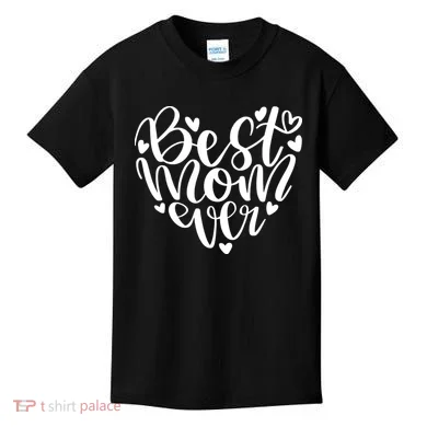 Best Mom Ever Kids T-Shirt