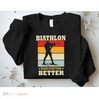 Biathlon Makes Everything Better Biathlon Sweatshirt thumb 2