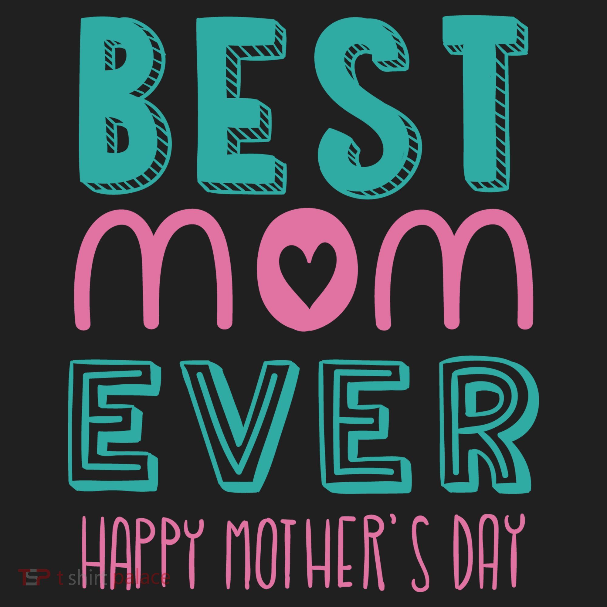 Best Mom Ever Happy Mother's Day Gift Women's Sweatshirt