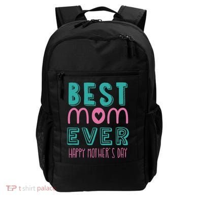 Best Mom Ever Happy Mother's Day Gift Backpack
