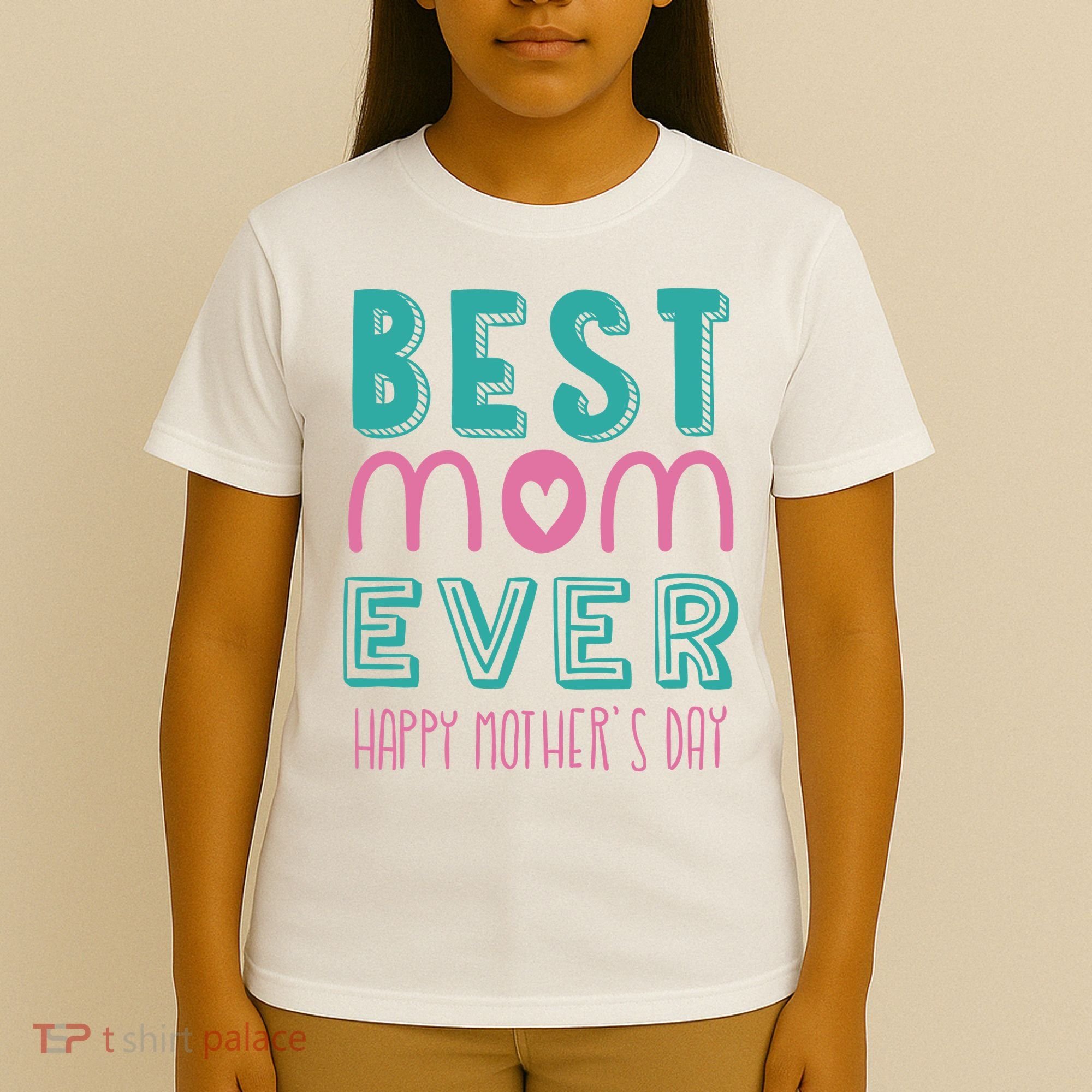 Best Mom Ever Happy Mother's Day Gift T-Shirt
