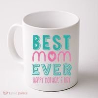 Best Mom Ever Happy Mother's Day Gift Coffee Mug thumb 0