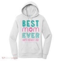 Best Mom Ever Happy Mother's Day Gift Women's Hoodie thumb 0