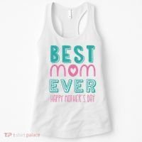 Best Mom Ever Happy Mother's Day Gift Women's Tank Top thumb 0