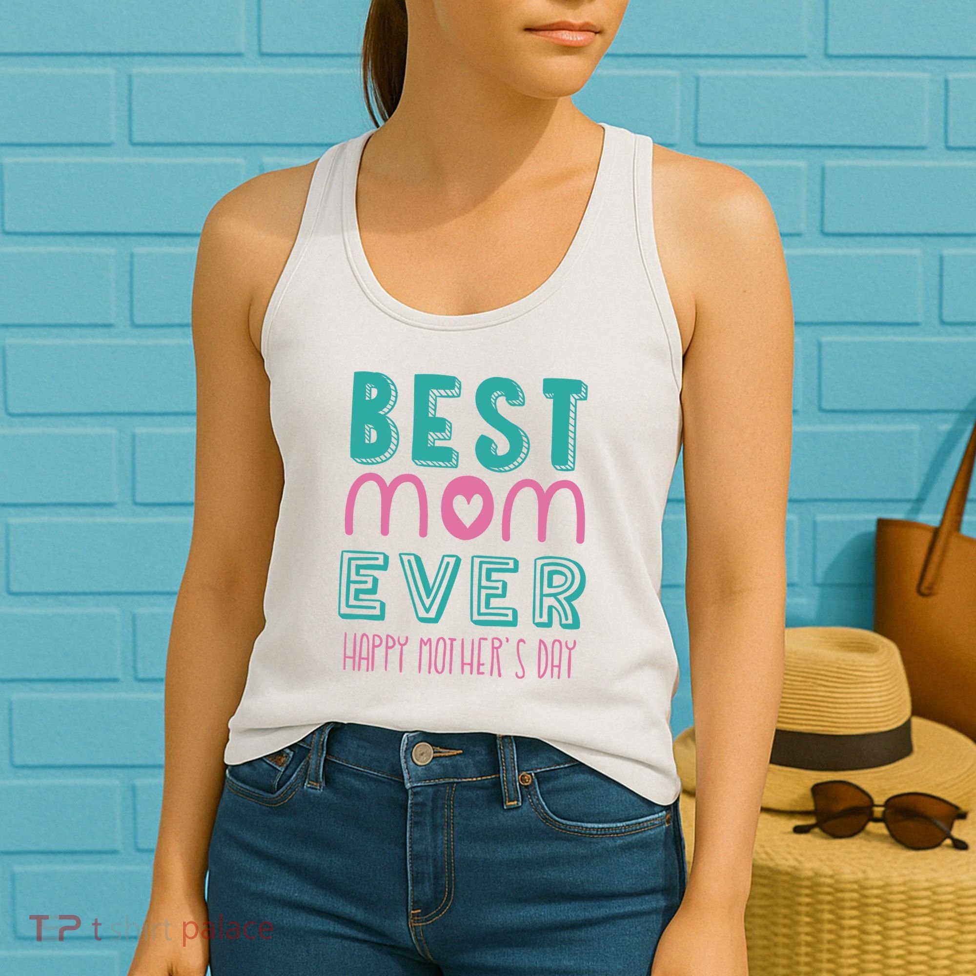 Best Mom Ever Happy Mother's Day Gift Women's Tank Top