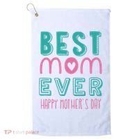 Best Mom Ever Happy Mother's Day Gift Golf Towel thumb 0