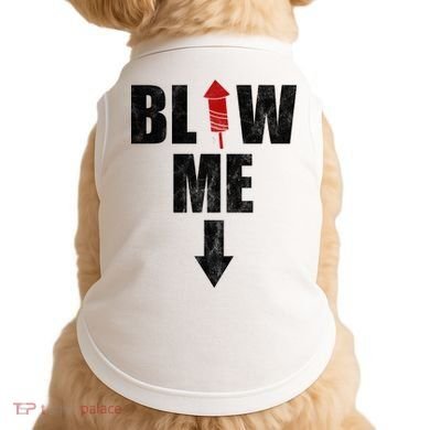 Blow Me Fireworks Firecracker Funny July 4th Doggie Tank