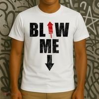 Blow Me Fireworks Firecracker Funny July 4th T-Shirt thumb 3