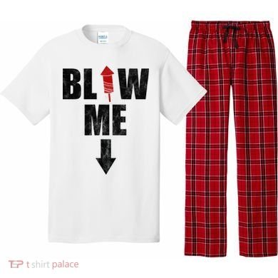 Blow Me Fireworks Firecracker Funny July 4th Pajama Set
