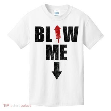 Blow Me Fireworks Firecracker Funny July 4th Kids T-Shirt